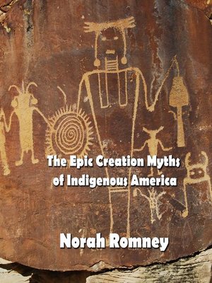 cover image of The Epic Creation Myths of Indigenous America
